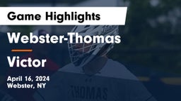 Webster-Thomas  vs Victor  Game Highlights - April 16, 2024