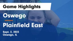 Oswego  vs Plainfield East  Game Highlights - Sept. 2, 2023