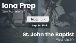 Matchup: Iona Prep High vs. St. John the Baptist  2016