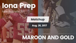 Matchup: Iona Prep High vs. MAROON AND GOLD 2017