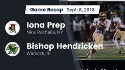 Recap: Iona Prep  vs. Bishop Hendricken  2018