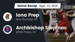 Recap: Iona Prep  vs. Archbishop Stepinac  2018
