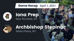 Recap: Iona Prep  vs. Archbishop Stepinac  2021