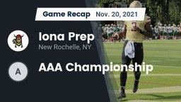 Recap: Iona Prep  vs. AAA Championship 2021