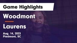 Woodmont  vs Laurens  Game Highlights - Aug. 14, 2023