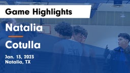 Natalia  vs Cotulla  Game Highlights - Jan. 13, 2023