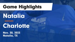 Natalia  vs Charlotte  Game Highlights - Nov. 30, 2023