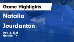 Natalia  vs Jourdanton  Game Highlights - Dec. 2, 2023