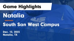 Natalia  vs South San West Campus Game Highlights - Dec. 12, 2023