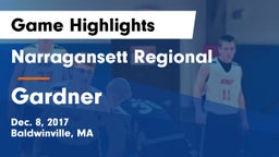 Narragansett Regional  vs Gardner  Game Highlights - Dec. 8, 2017