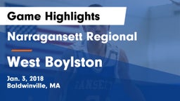 Narragansett Regional  vs West Boylston Game Highlights - Jan. 3, 2018