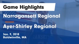 Narragansett Regional  vs Ayer-Shirley Regional  Game Highlights - Jan. 9, 2018