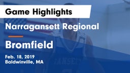 Narragansett Regional  vs Bromfield Game Highlights - Feb. 18, 2019