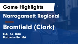 Narragansett Regional  vs Bromfield (Clark) Game Highlights - Feb. 16, 2020