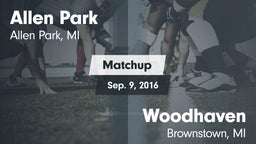 Matchup: Allen Park High vs. Woodhaven  2016