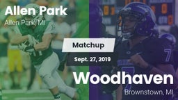 Matchup: Allen Park High vs. Woodhaven  2019