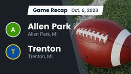 Recap: Allen Park  vs. Trenton  2023