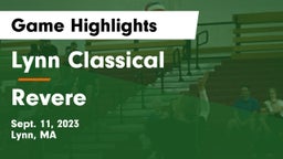 Lynn Classical  vs Revere  Game Highlights - Sept. 11, 2023