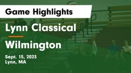 Lynn Classical  vs Wilmington  Game Highlights - Sept. 15, 2023