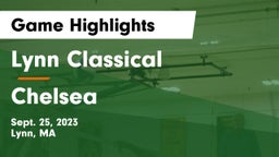 Lynn Classical  vs Chelsea  Game Highlights - Sept. 25, 2023