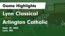 Lynn Classical  vs Arlington Catholic  Game Highlights - Sept. 29, 2023