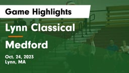 Lynn Classical  vs Medford  Game Highlights - Oct. 24, 2023