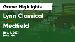Lynn Classical  vs Medfield  Game Highlights - Nov. 7, 2023