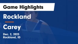 Rockland  vs Carey  Game Highlights - Dec. 2, 2023