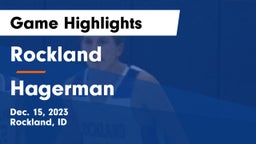 Rockland  vs Hagerman  Game Highlights - Dec. 15, 2023