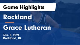 Rockland  vs Grace Lutheran  Game Highlights - Jan. 5, 2024