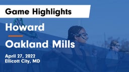 Howard  vs Oakland Mills  Game Highlights - April 27, 2022