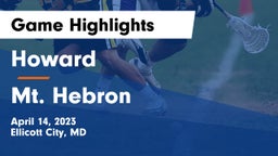 Howard  vs Mt. Hebron  Game Highlights - April 14, 2023