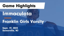 Immaculata  vs Franklin  Girls Varsity Game Highlights - Sept. 19, 2023