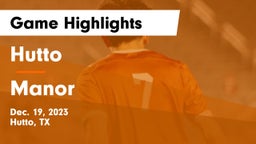 Hutto  vs Manor  Game Highlights - Dec. 19, 2023