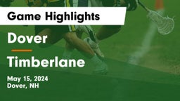 Dover  vs Timberlane  Game Highlights - May 15, 2024
