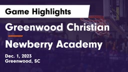 Greenwood Christian  vs Newberry Academy Game Highlights - Dec. 1, 2023