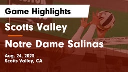 Scotts Valley  vs Notre Dame Salinas Game Highlights - Aug. 24, 2023