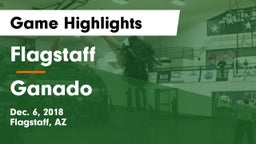 Flagstaff  vs Ganado  Game Highlights - Dec. 6, 2018