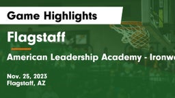 Flagstaff  vs American Leadership Academy - Ironwood Game Highlights - Nov. 25, 2023