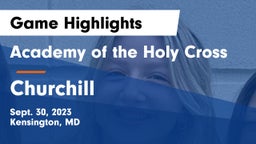 Academy of the Holy Cross vs Churchill Game Highlights - Sept. 30, 2023