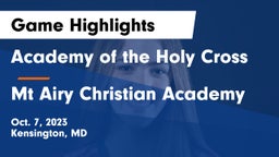 Academy of the Holy Cross vs Mt Airy Christian Academy Game Highlights - Oct. 7, 2023