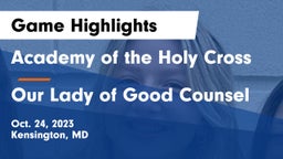 Academy of the Holy Cross vs Our Lady of Good Counsel  Game Highlights - Oct. 24, 2023