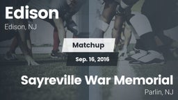 Matchup: Edison  vs. Sayreville War Memorial  2016