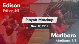Matchup: Edison  vs. Marlboro  2016
