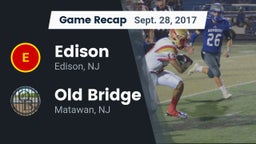 Recap: Edison  vs. Old Bridge  2017