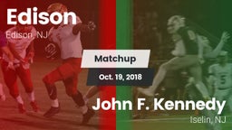 Matchup: Edison  vs. John F. Kennedy  2018