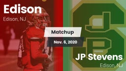 Matchup: Edison  vs. JP Stevens  2020