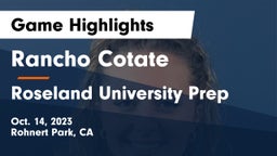 Rancho Cotate  vs Roseland University Prep Game Highlights - Oct. 14, 2023