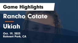 Rancho Cotate  vs Ukiah Game Highlights - Oct. 19, 2023