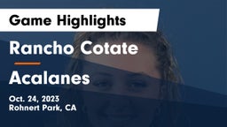 Rancho Cotate  vs Acalanes  Game Highlights - Oct. 24, 2023
